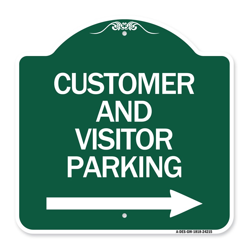 Signmission Customer and Visitor Parking W/ Right Arrow, Green & White Aluminum Sign, 18" x 18", GW-1818-24215 A-DES-GW-1818-24215 - alternate 1